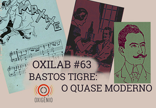 Oxigênio #63 | Bastos Tigre Oxigênio #63 | Bastos Tigre