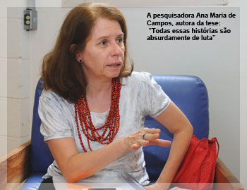 A pesquisadora Ana Maria de  Campos, autora da tese