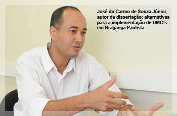 José do Carmo de Souza Júnior,  autor da dissertação: alternativas  para a implementação de DMC´s  em Bragança Paulista
