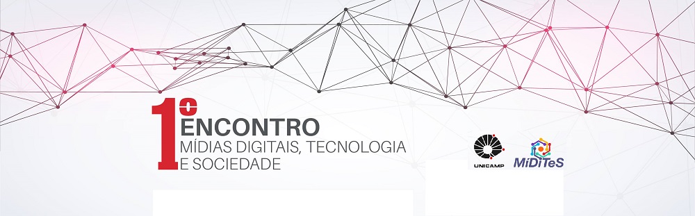 1º Encontro Mídias Digitais, Tecnologia e Sociedade