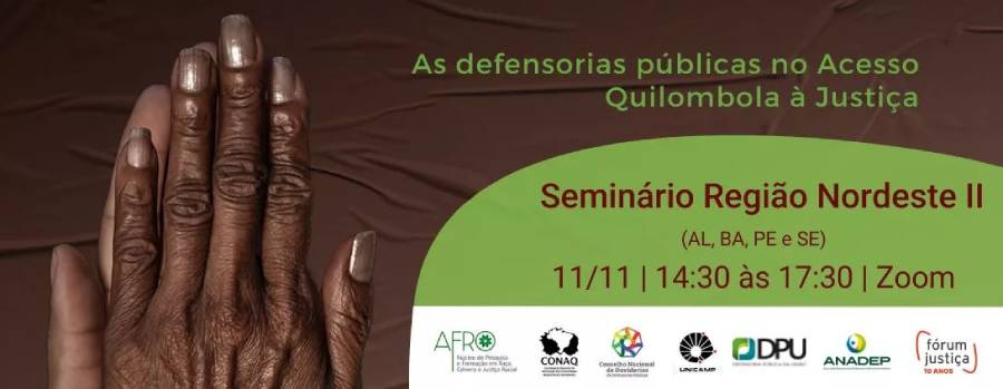 Seminário Defensorias Públicas - Quilombolas
