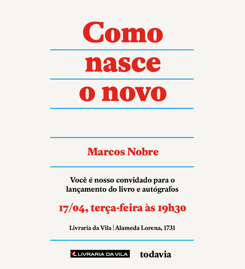 Livro “Como nasce o novo”, de Marcos Nobre