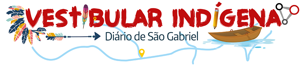 Vestibular Indígena - Diário de São Gabriel