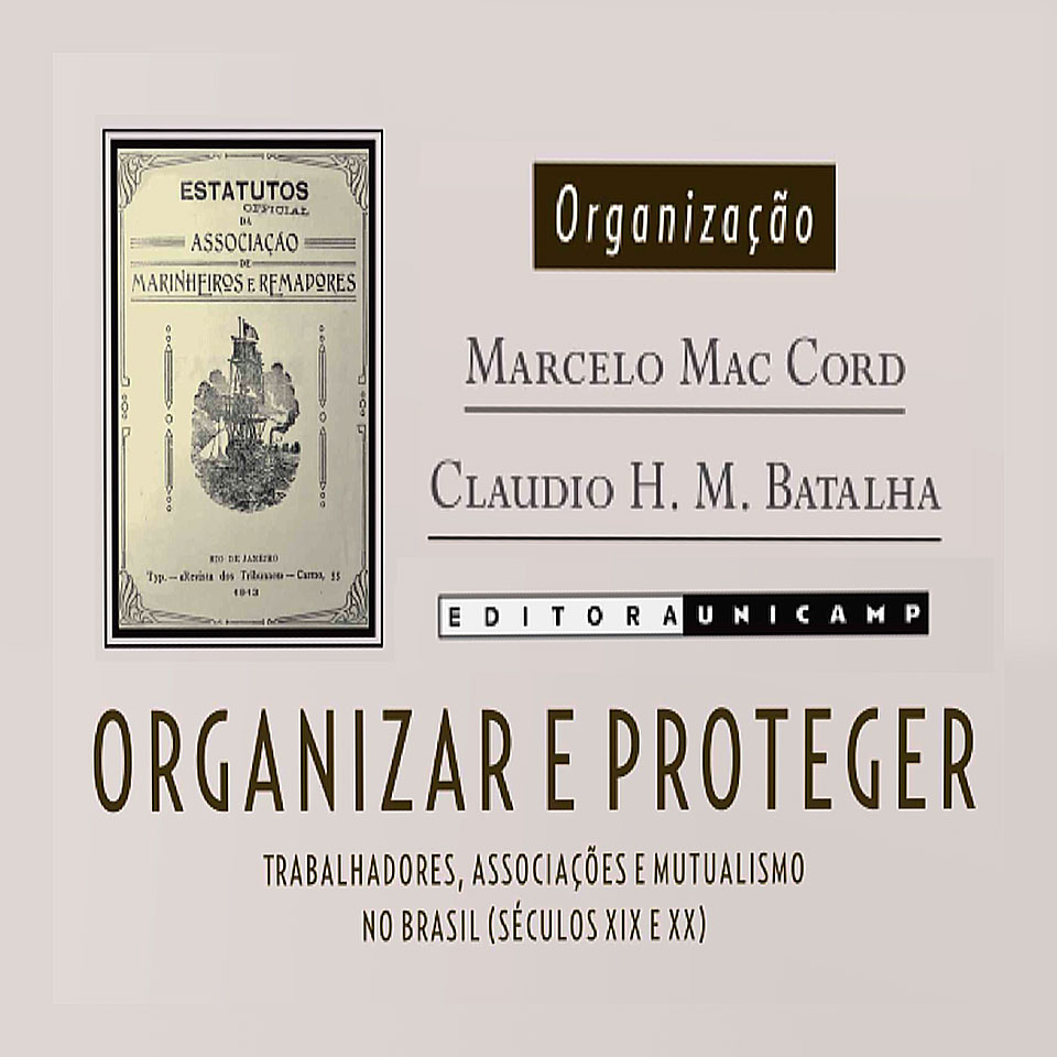 O mutualismo e a organização dos trabalhadores no Brasil O mutualismo e a organização dos trabalhadores no Brasil
