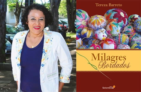 Tereza Barreto e seu livro 'Milagres Bordados'