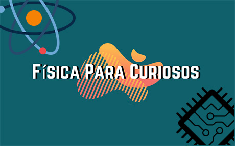 Física para Curiosos Física para Curiosos