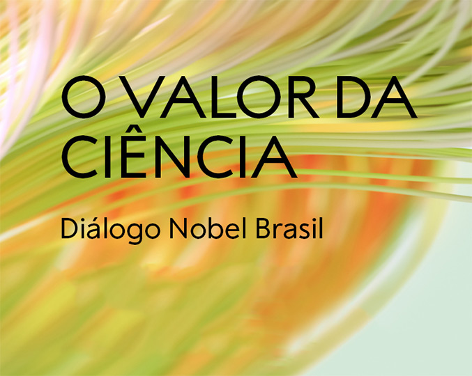 Encontro “O Valor da Ciência” Encontro “O Valor da Ciência”