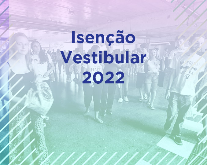 Isenção Vestibular Unicamp 2022