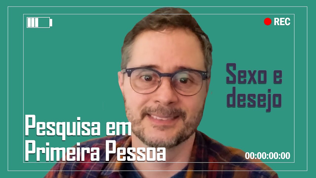 Capa do programa com fundo em verde, foto do pesquisador ao centrp e o título do episódio: Sexo e desejo