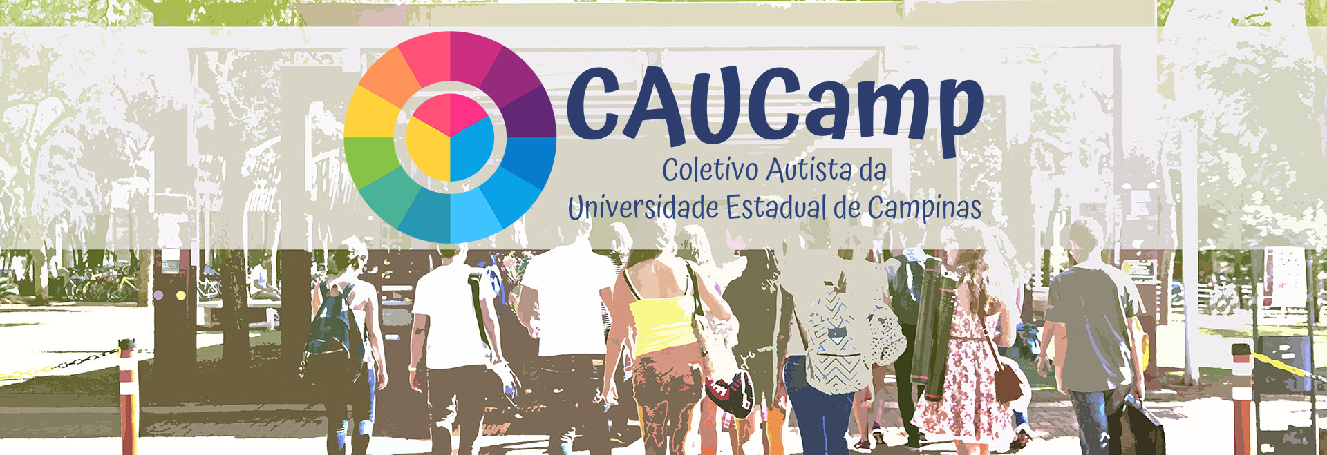 imagem mostra logo de coletivo autista da unicamp sobre uma foto estilizada de alunos andando em direção ao restaurante universitário