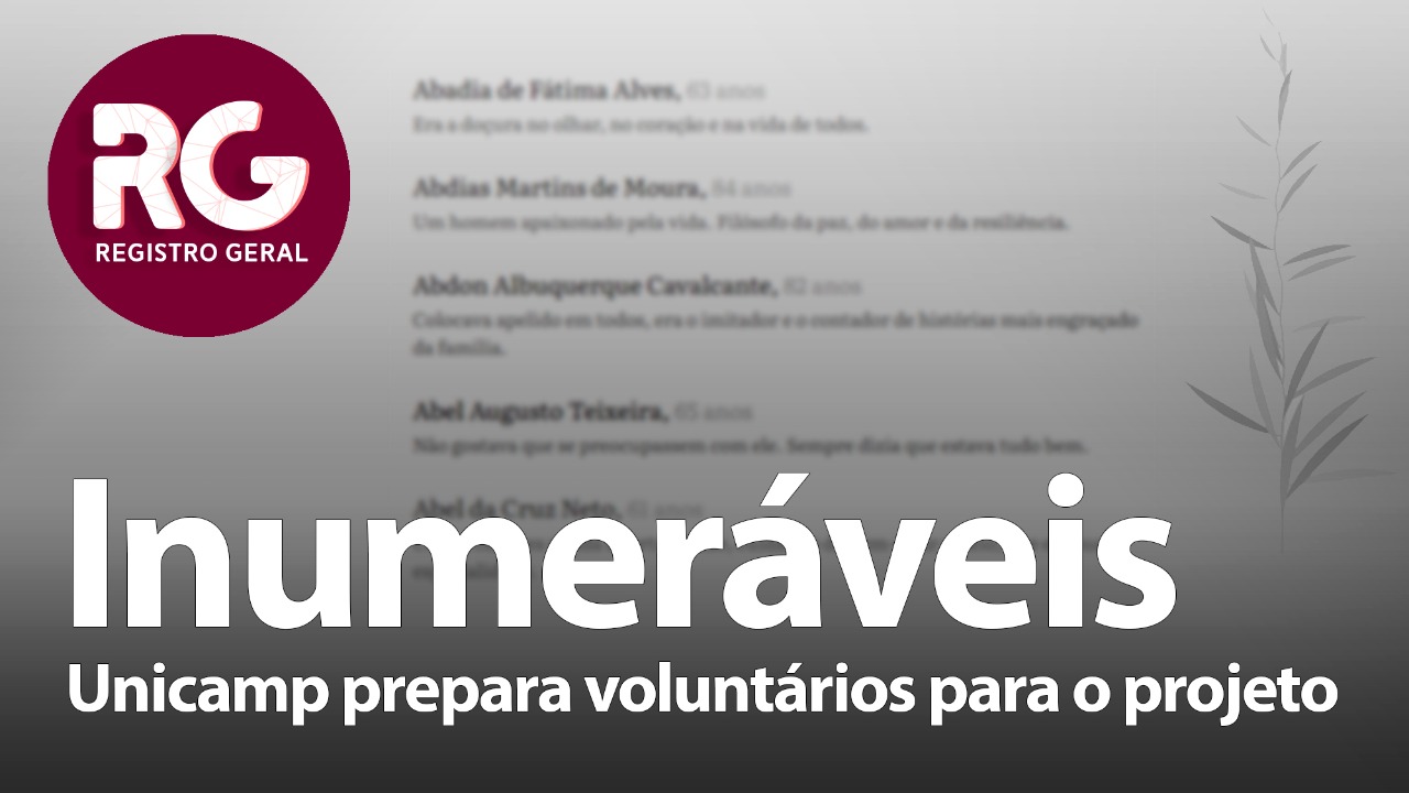 capa do programa mostra fundo desfocado do site Inumeráveis.  No canto superior esquerdo está o logotipo do programa com a sigla RG em um círculo vinho. Abaixo da palavra Inumeráveis, do título, está escrito "Unicamp prepara voluntários para o projeto"