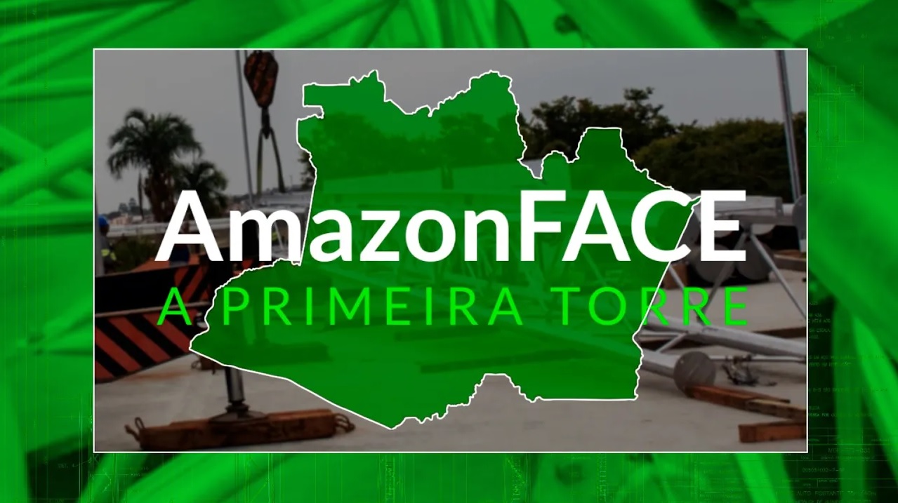 Reportagem AmanzonFACE, a primeira torre, com imagem do mapa da Amazônia sobreposta às imagens da montagem