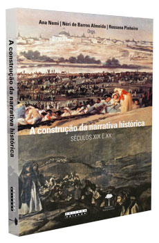 capa do livro A construção da narrativa histórica – Séculos XIX e XX