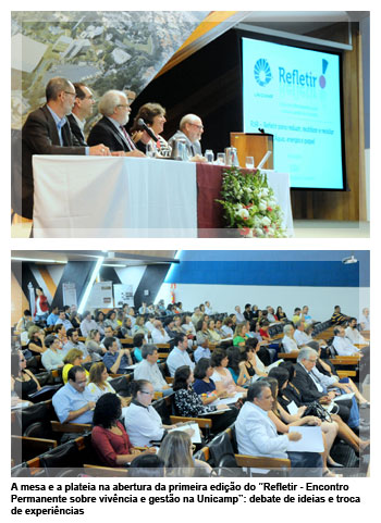 A mesa e a plateia na abertura da primeira edição do “Refletir - Encontro  Permanente sobre vivência e gestão na Unicamp”: debate de ideias e troca de experiências
