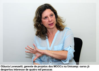 Gláucia Lorenzetti, gerente de projetos dos MOOCs na Unicamp: curso já despertou interesse de quatro mil pessoas