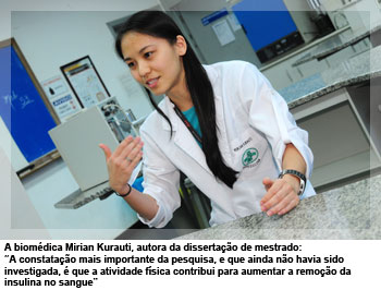 A biomédica Mirian Kurauti, autora da dissertação de mestrado: “A constatação mais importante da pesquisa, e que ainda não havia sido investigada, é que a atividade física contribui para aumentar a remoção da insulina no sangue”