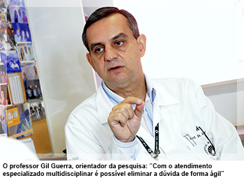 O professor Gil Guerra, orientador da pesquisa: Com o atendimento especializado multidisciplinar é possível eliminar a dúvida de forma ágil