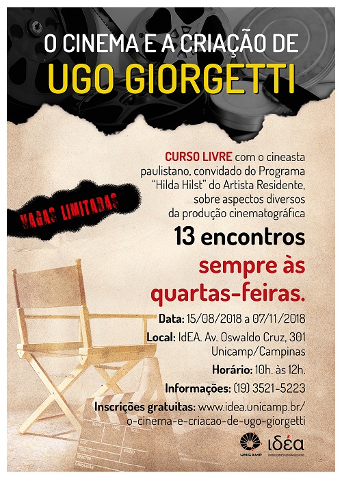 Cartaz: O cinema e a criação de Ugo Giorgetti: curso livre com o cineasta paulistano sobre aspectos diversos da produção cinematográfica em 13 encontros