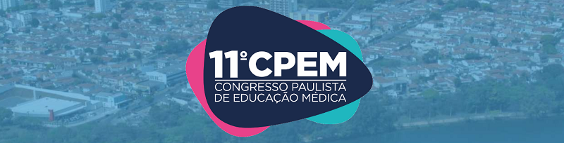 11º Congresso Paulista de Educação Médica (CPEM)