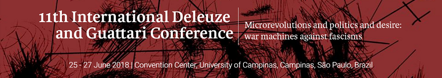 11th International Deleuze and Guattari Conference - Microrevolutions and politics and desire: war machines against fascisms