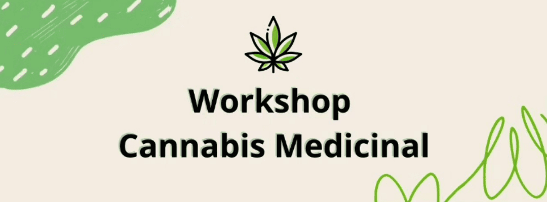 Inscrições abertas para workshop sobre Cannabis medicinal