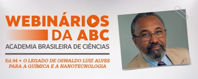 Webinário ABC - O legado de Oswaldo Luiz Alvez