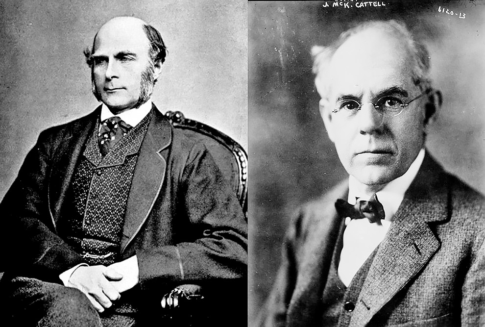 Fracis Galton e James Cattell
