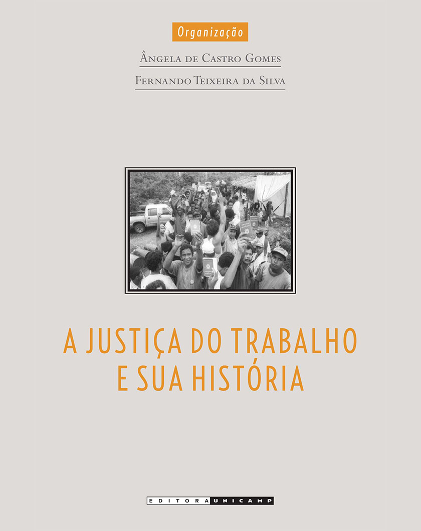A Justiça do Trabalho e sua história A Justiça do Trabalho e sua história