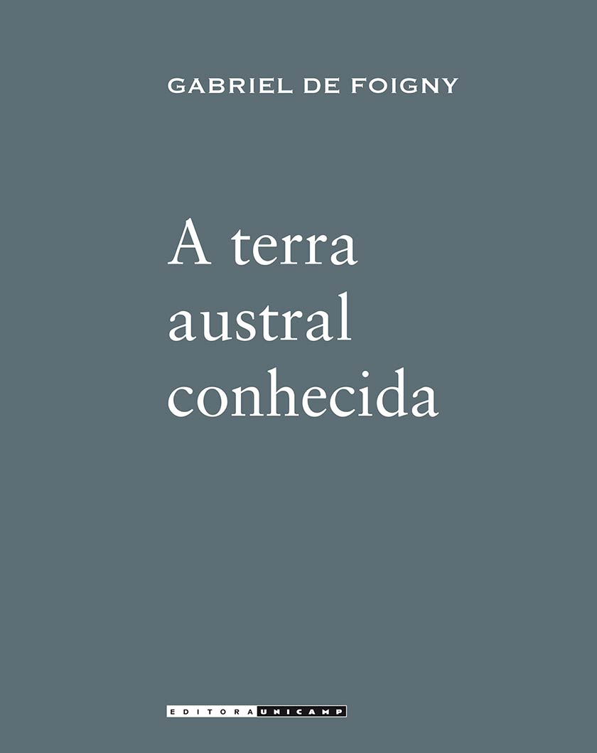 A terra austral conhecida | Gabriel de Foigny