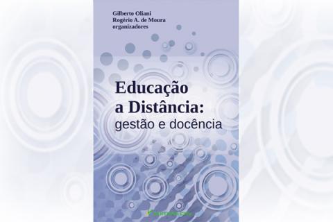 Livro: Educação a Distância: gestão e docência de Gilberto Oliani Capa do livro
