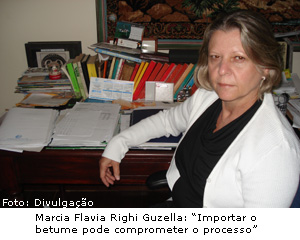 Marcia Flavia Righi Guzella: “Importar o betume pode comprometer o processo”. (Foto: Divulgação)