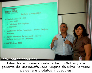 Edvar Pera Junior, coordenador do Softex, e a gerente do InovaSoft, Iara Regina da Silva Ferreira: parceria e projetos inovadores. (Foto: Antoninho Perri)