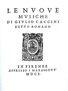 Capa de obra  de Caccini,  que foi  um dos precursores  da ópera  na Itália (Foto: Reprodução/Divulgação)